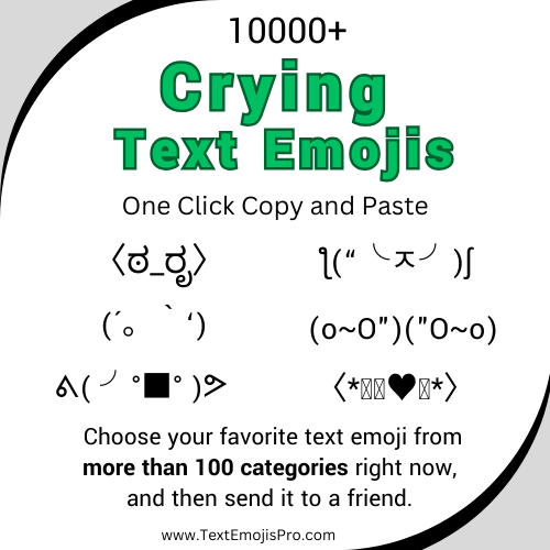 crying Text Emojis