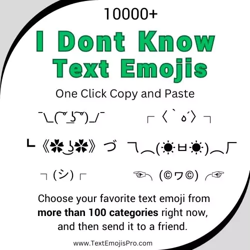 I Dont Know Text Emojis